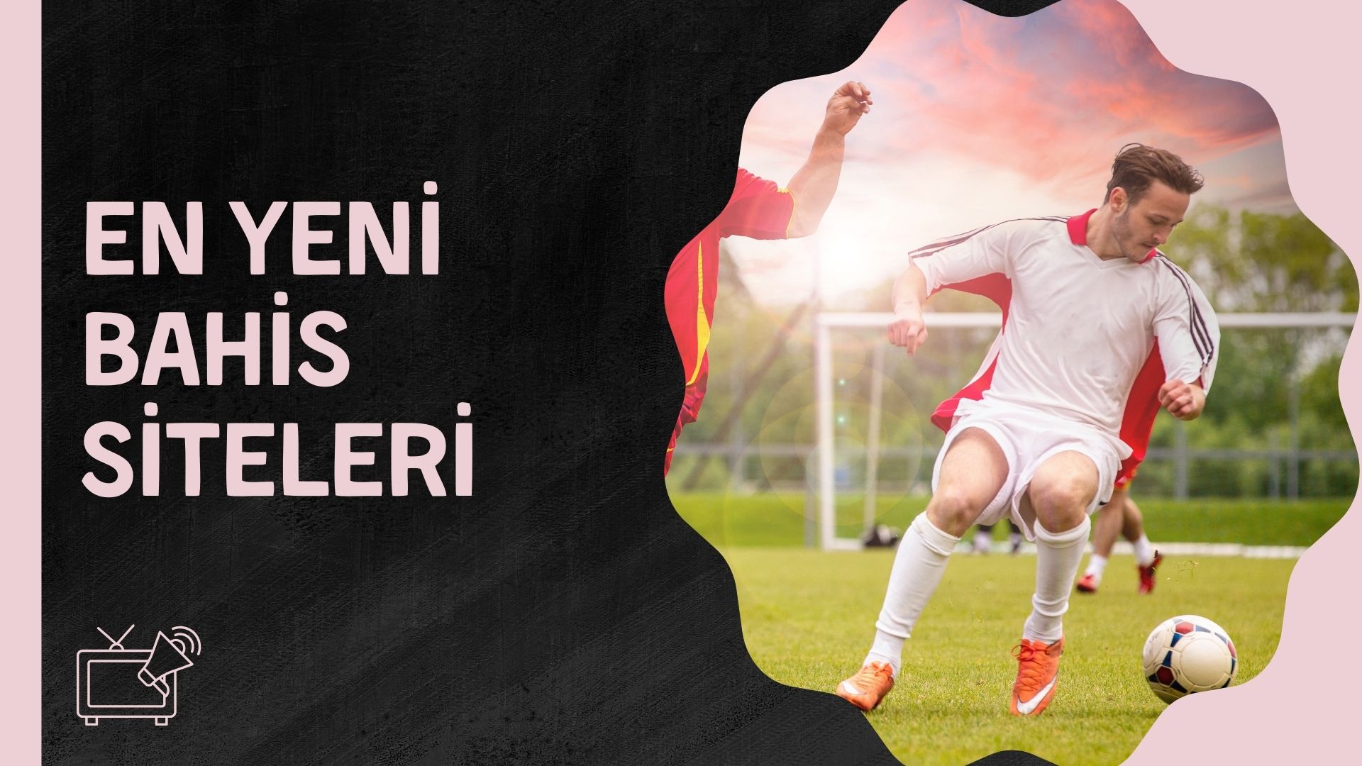 En Yeni Bahis Siteleri