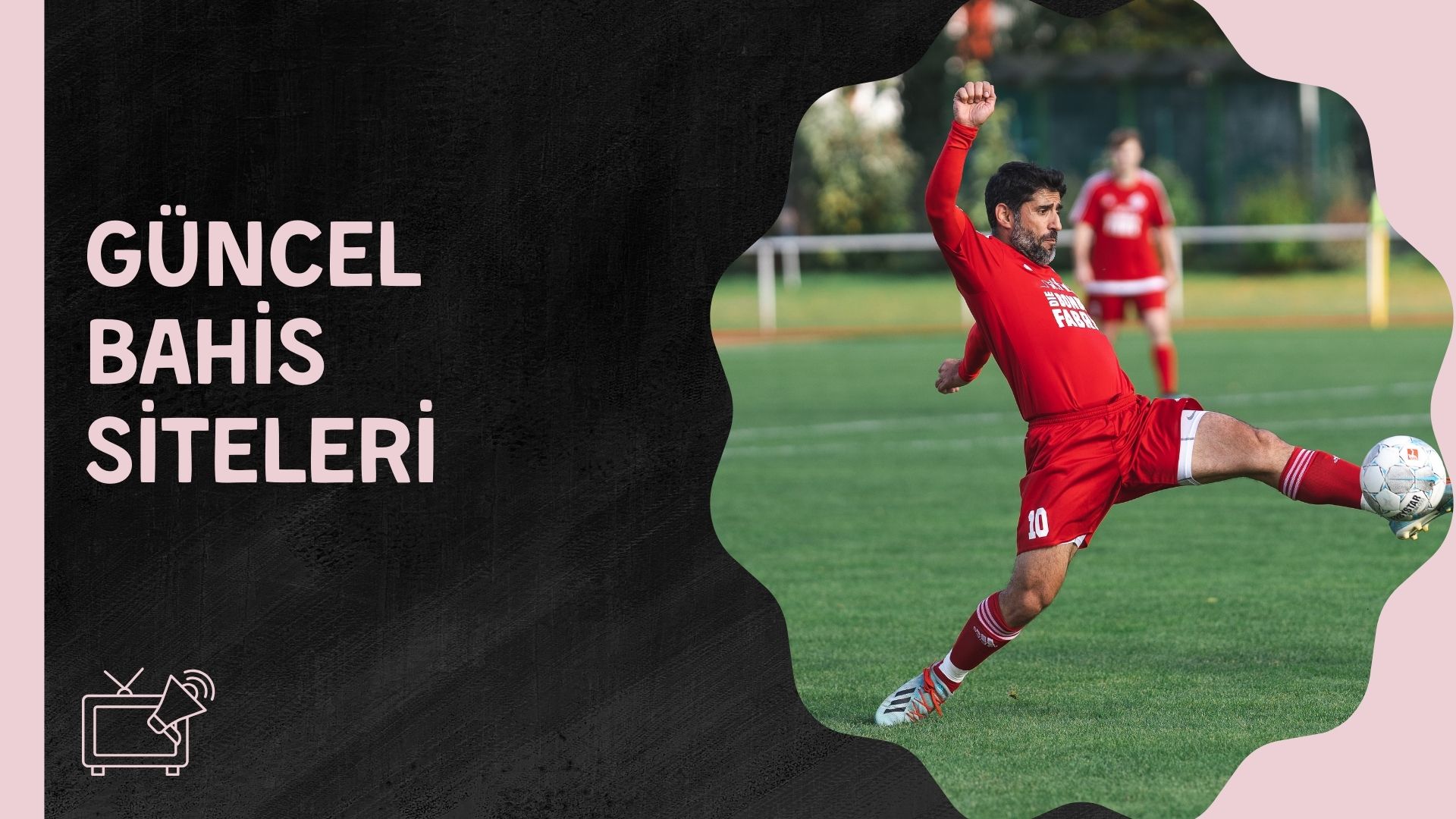 Güncel Bahis Siteleri